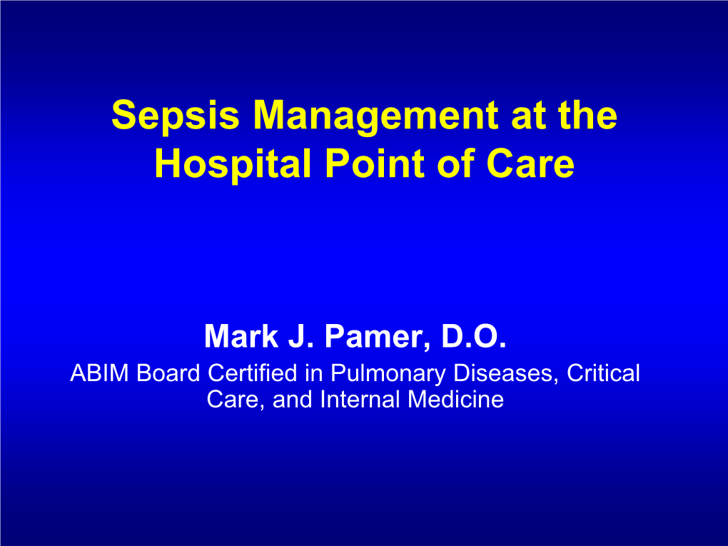 In Severe Sepsis and Septic Shock