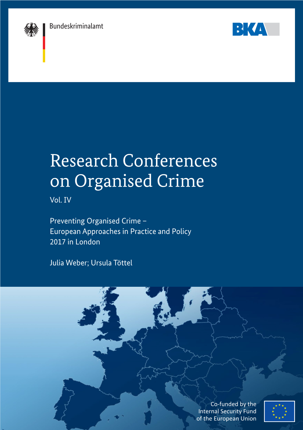 Research Conferences on Organised Crime