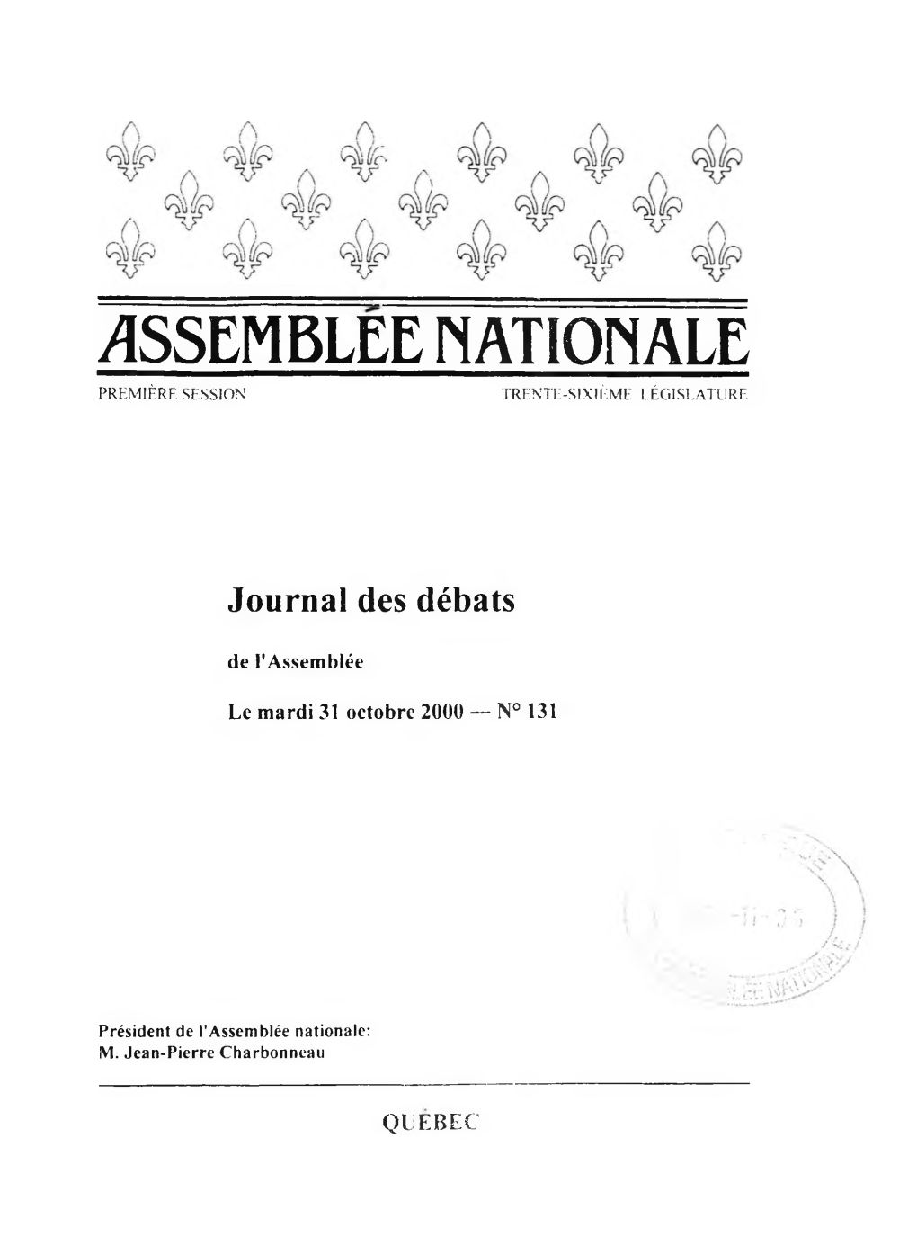 Assemblee Nationale Première Session Trente-Sixième Législature