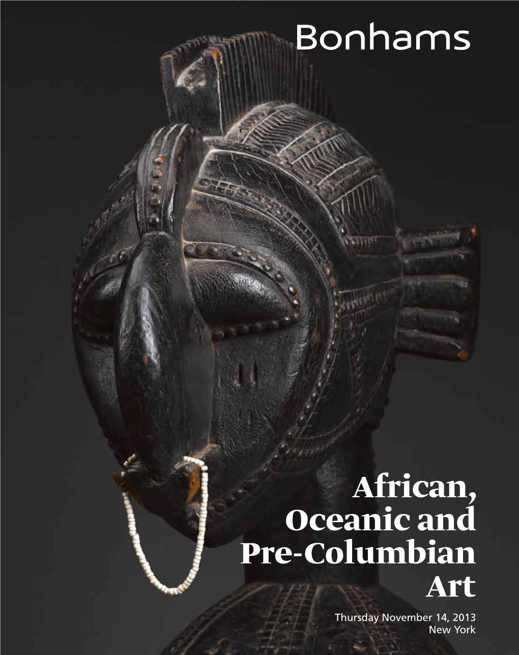 African, Oceanic and Pre-Columbian Art Thursday November 14, 2013 New York