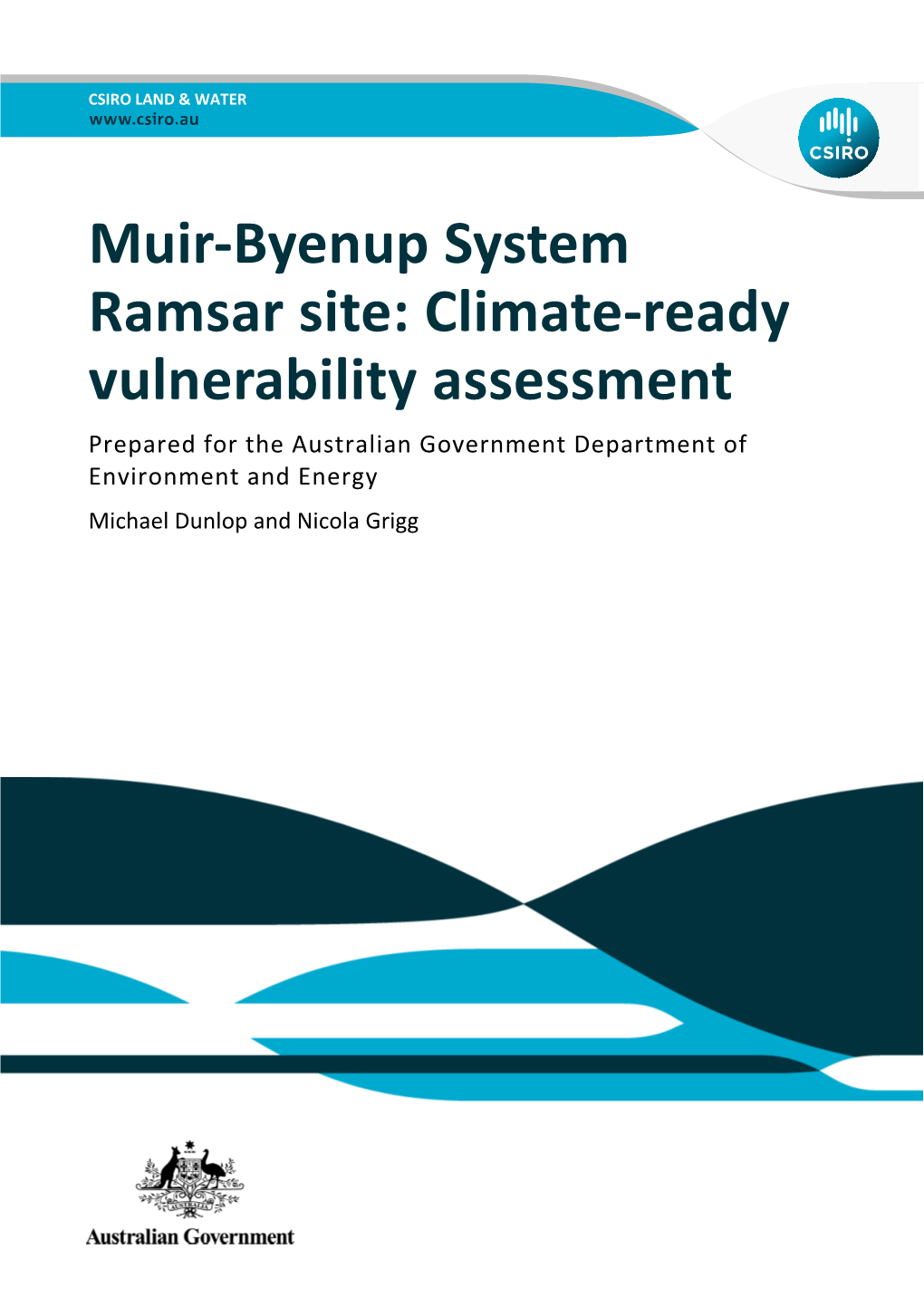 Muir-Byenup System Ramsar Site: Climate-Ready Vulnerability Assessment Prepared for the Australian Government Department of Environment and Energy
