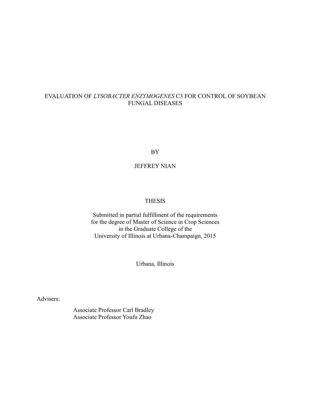 Evaluation of Lysobacter Enzymogenes C3 for Control of Soybean Fungal Diseases