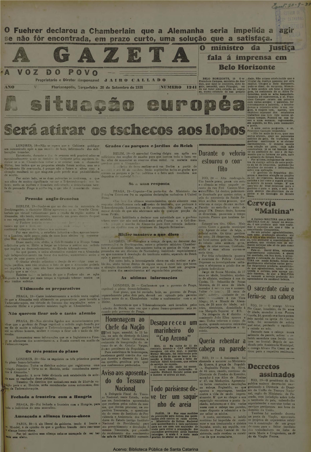 Iiiil!JP M W&2Z:Aza:A: N" • Fi•• !Cp 1!Iij!IIII!Liiiw,,"� O Ministro Da Justiça AZ a Fala Á Il11prensa Ean Belo Horizonte