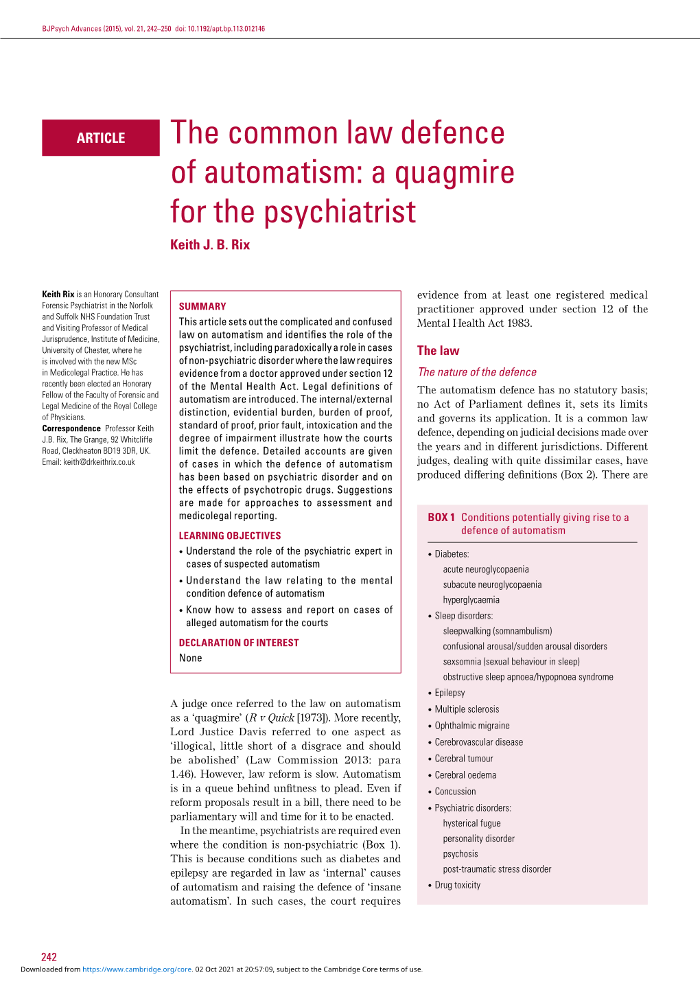 The Common Law Defence of Automatism: a Quagmire for the Psychiatrist Keith J