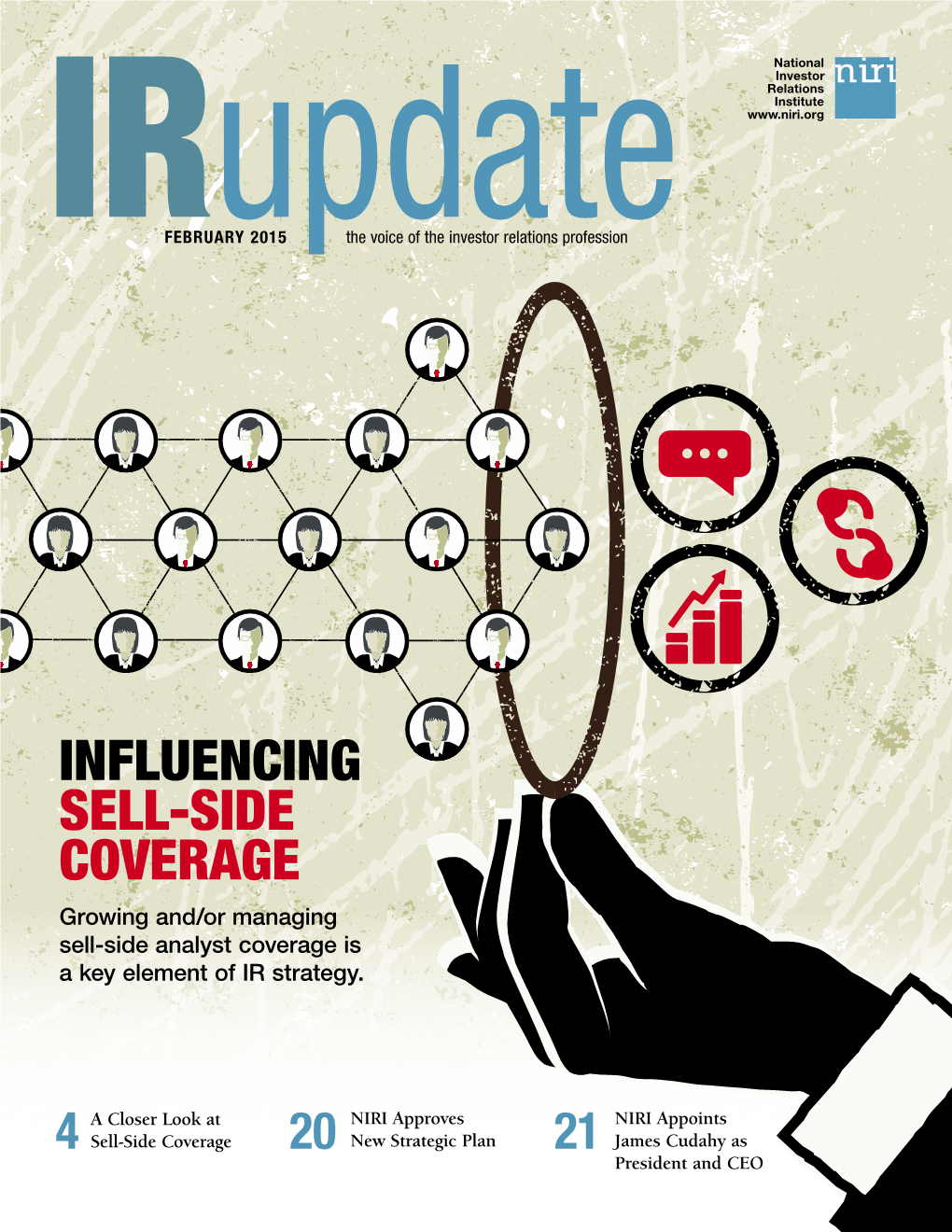 INFLUENCING SELL-SIDE COVERAGE Growing And/Or Managing Sell-Side Analyst Coverage Is a Key Element of IR Strategy