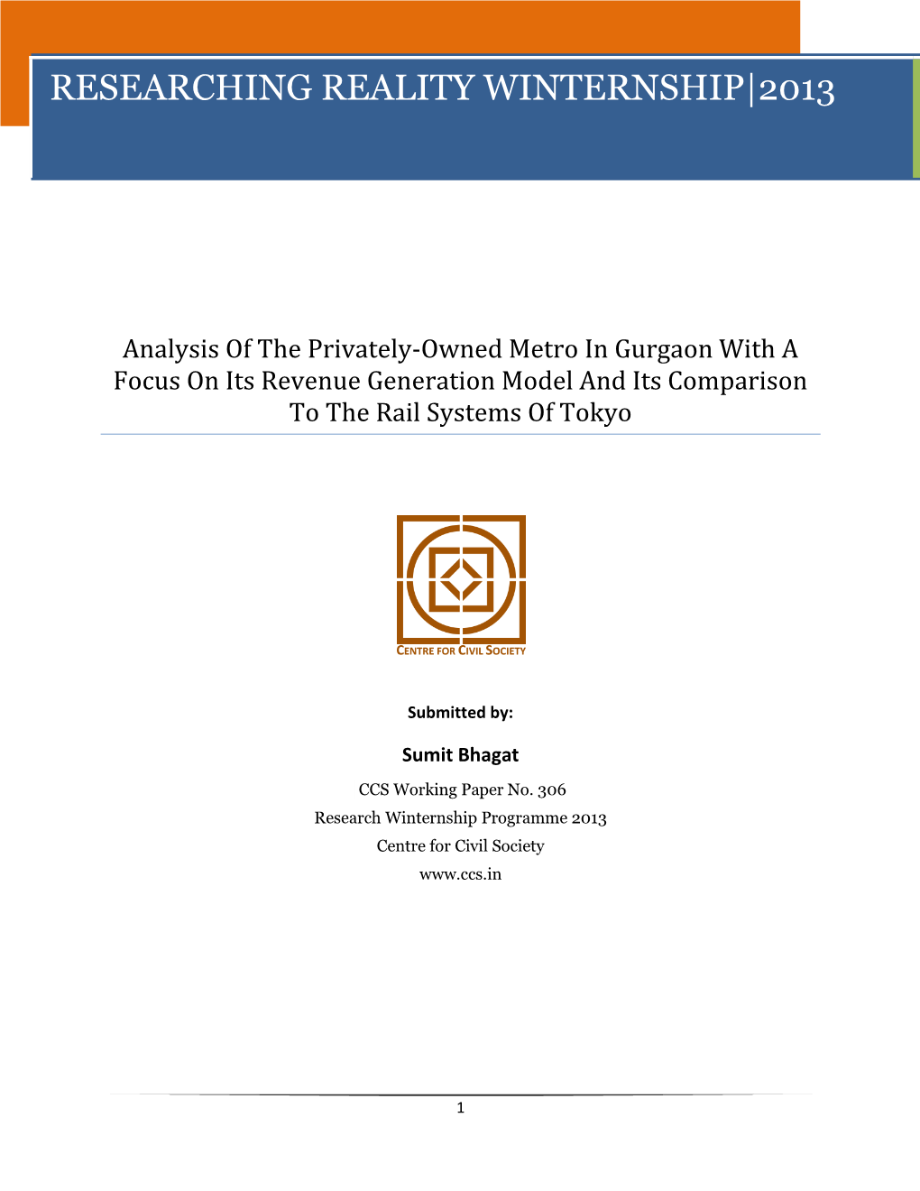 Analysis of the Privately-Owned Metro in Gurgaon with a Focus on Its Revenue Generation Model and Its Comparison to the Rail Systems of Tokyo