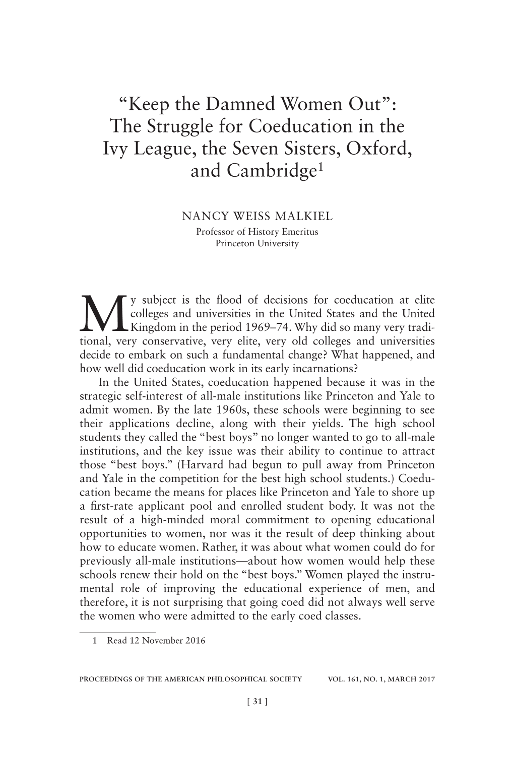 “Keep the Damned Women Out”: the Struggle for Coeducation in the Ivy League, the Seven Sisters, Oxford, and Cambridge1