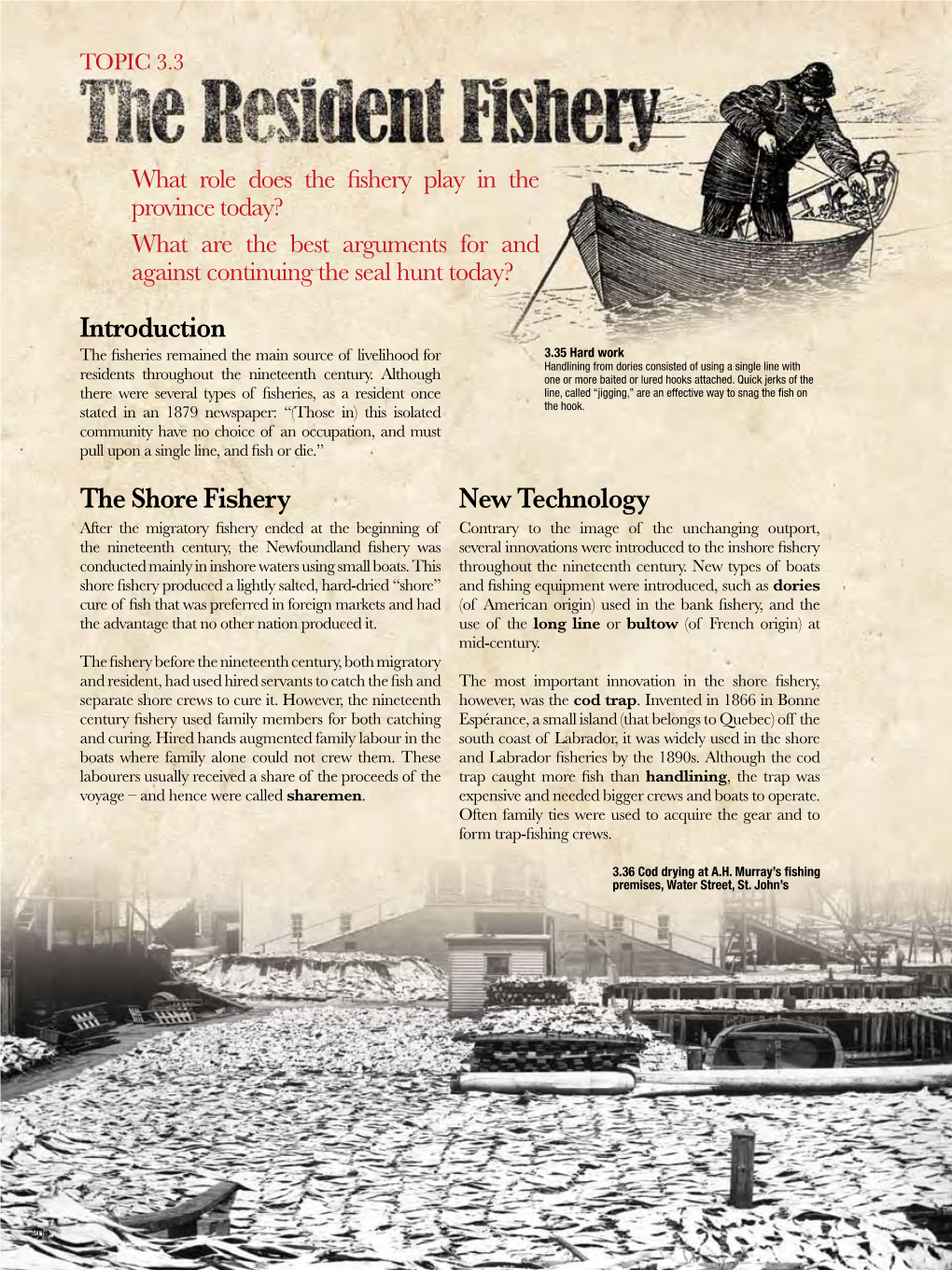 The Shore Fishery New Technology Introduction