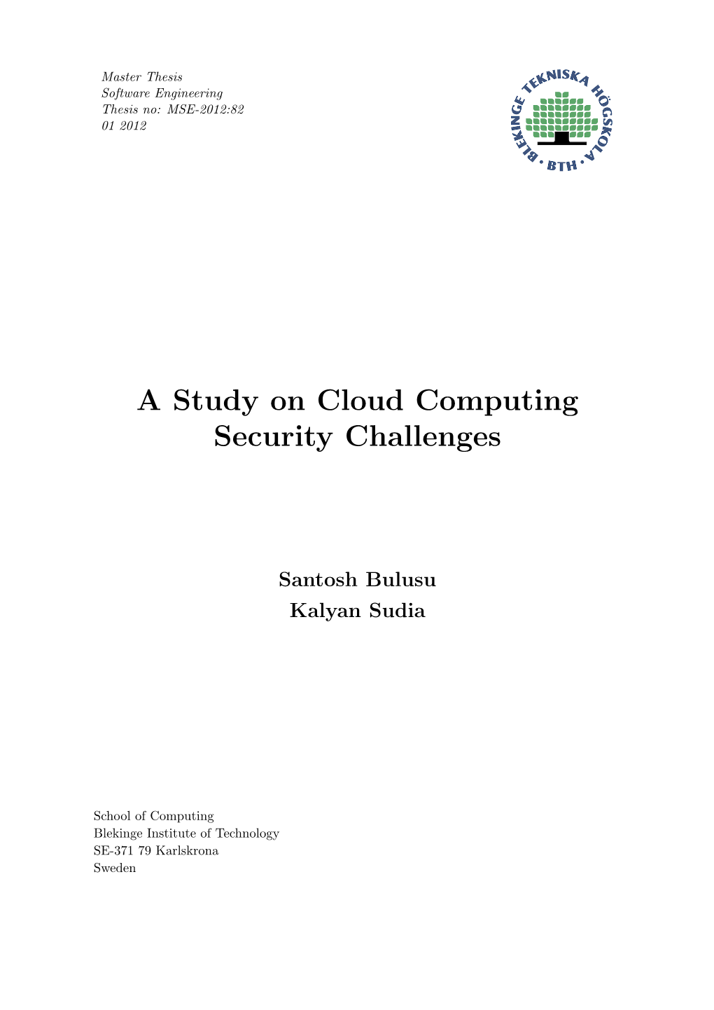 A Study on Cloud Computing Security Challenges