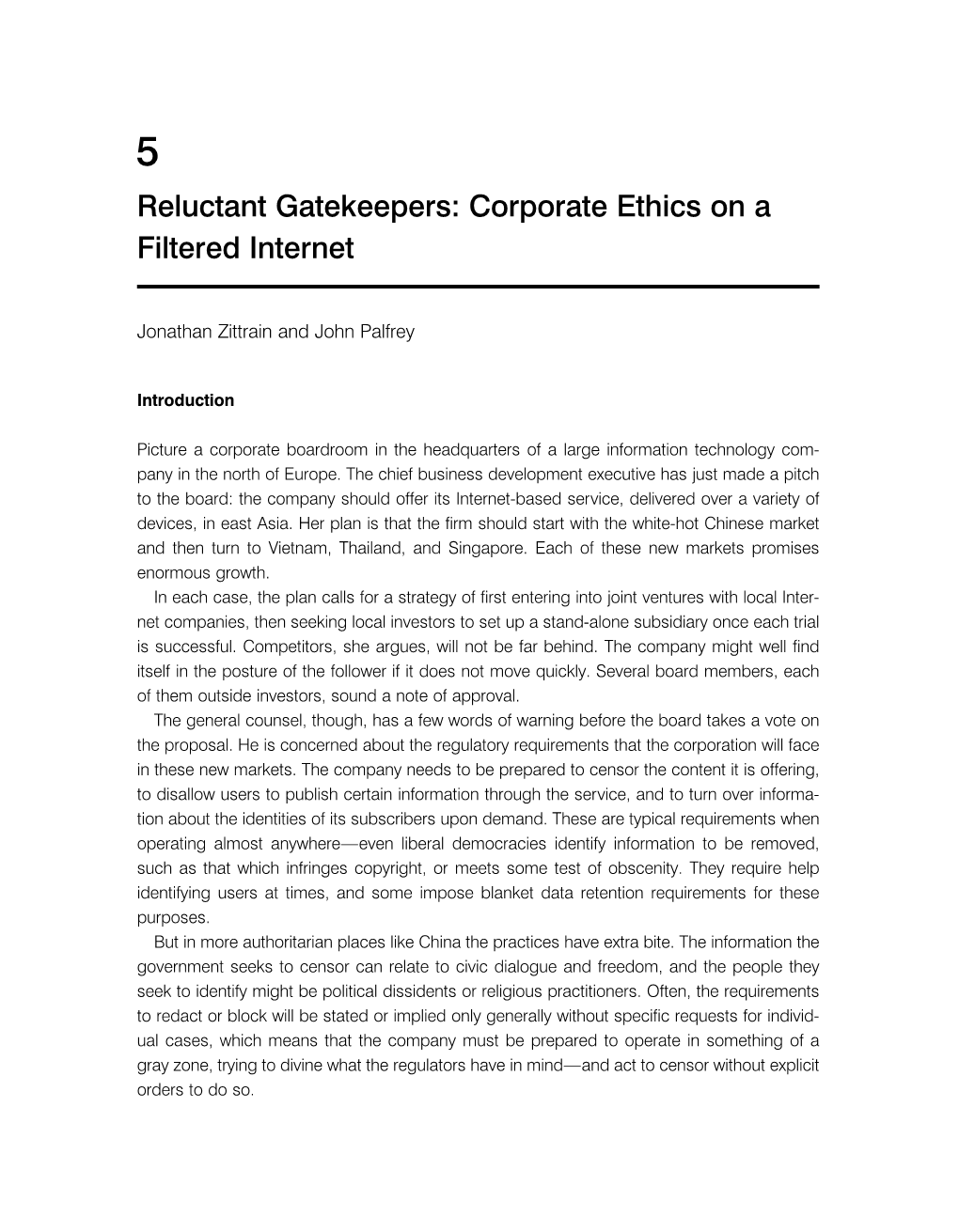 Reluctant Gatekeepers: Corporate Ethics on a Filtered Internet