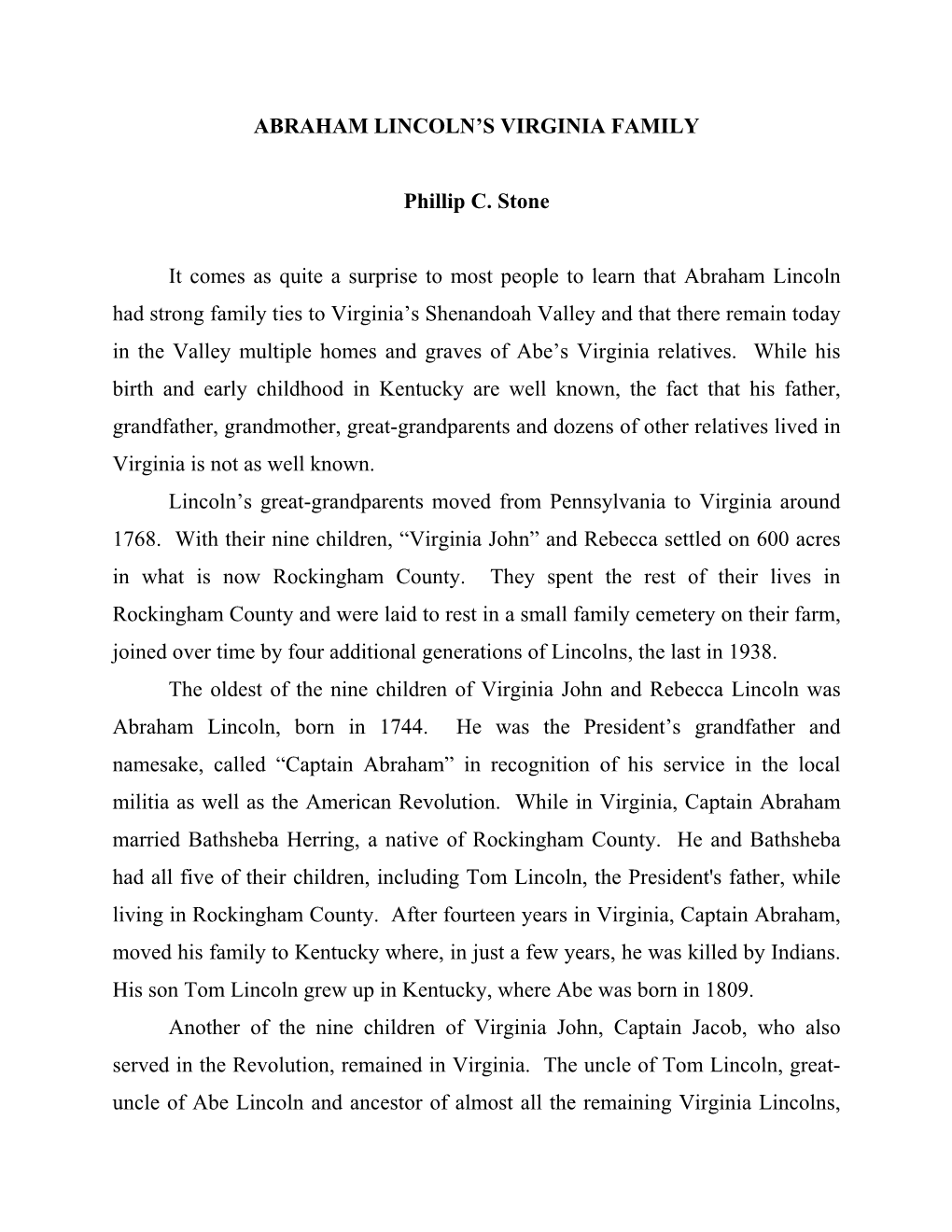 ABRAHAM LINCOLN's VIRGINIA FAMILY Phillip C. Stone It Comes As