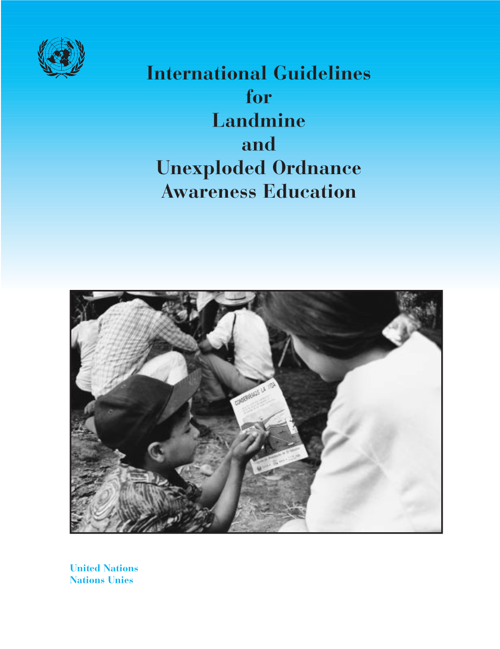 International Guidelines for Landmine and Unexploded Ordnance Awareness Education