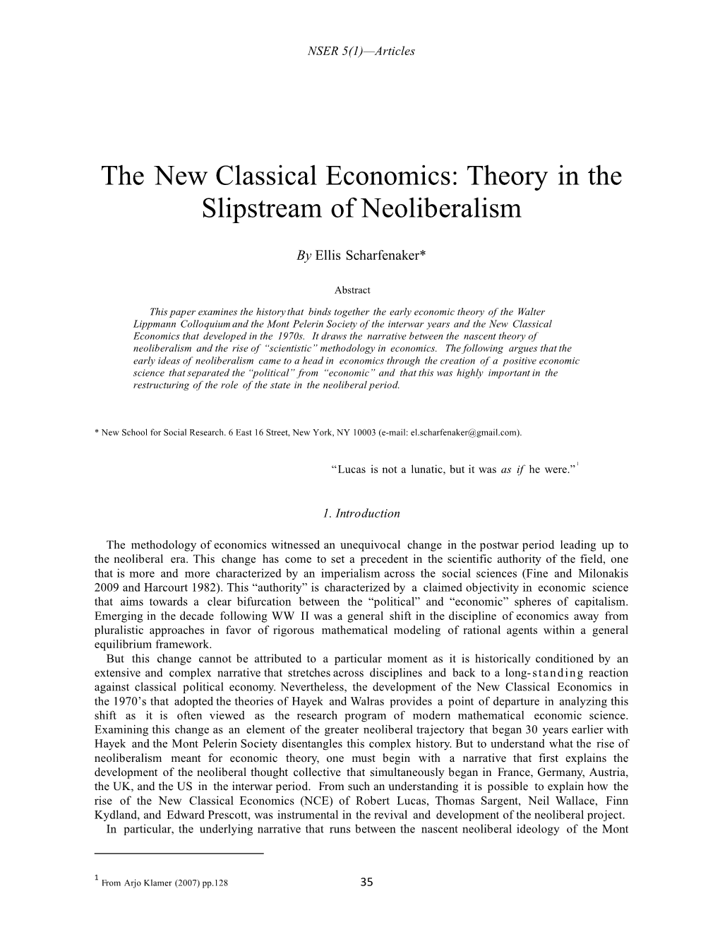 The New Classical Economics: Theory in the Slipstream of Neoliberalism