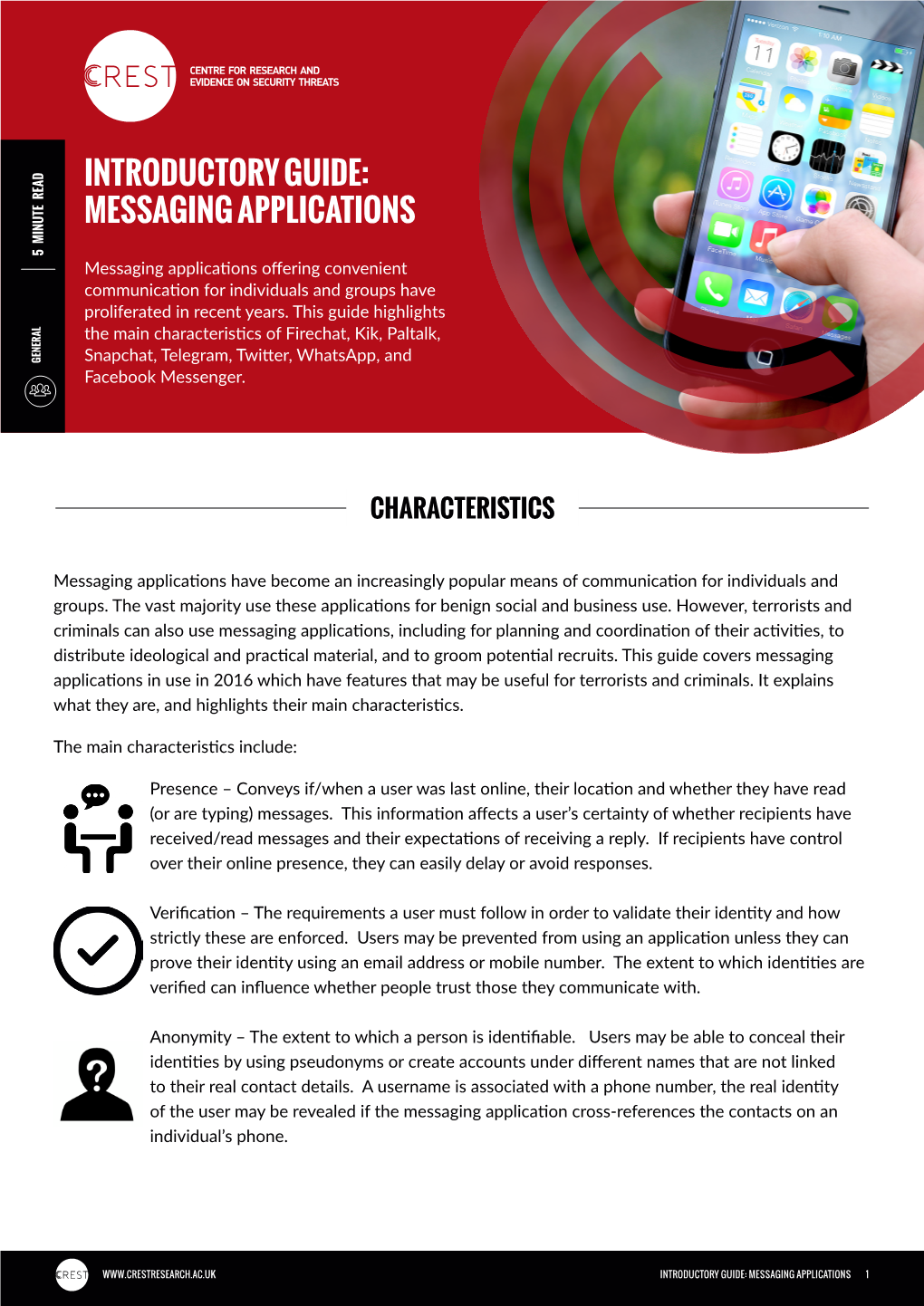 MESSAGING APPLICATIONS 5 MINUTE READ Messaging Applications Offering Convenient Communication for Individuals and Groups Have Proliferated in Recent Years