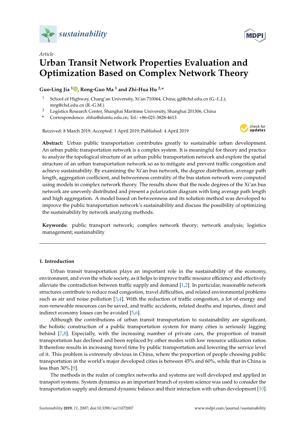 Urban Transit Network Properties Evaluation and Optimization Based on Complex Network Theory