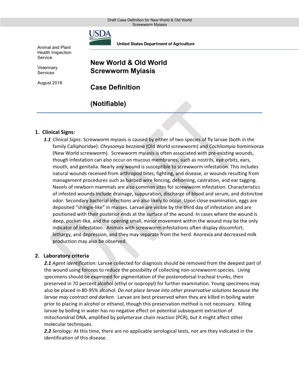 New World & Old World Screwworm Myiasis Case