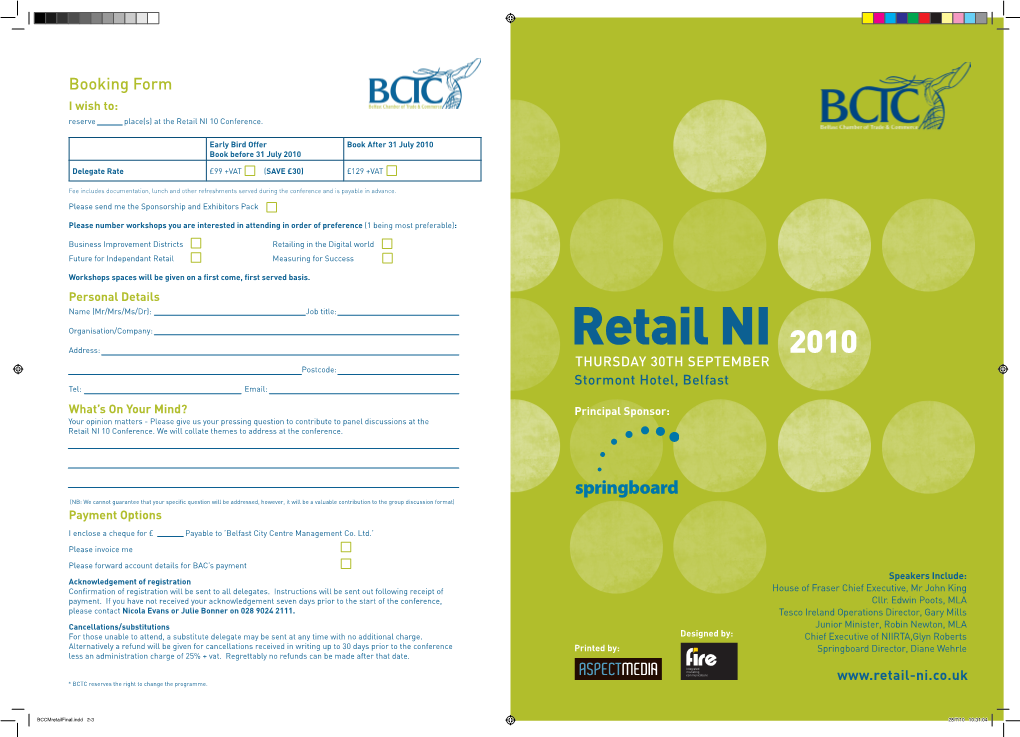 Retail NI 2010 THURSDAY 30TH SEPTEMBER Postcode: Stormont Hotel, Belfast Tel: Email