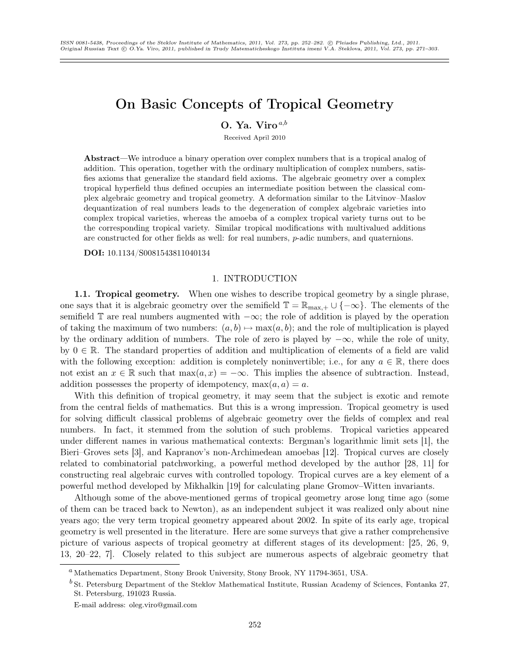 On Basic Concepts of Tropical Geometry O