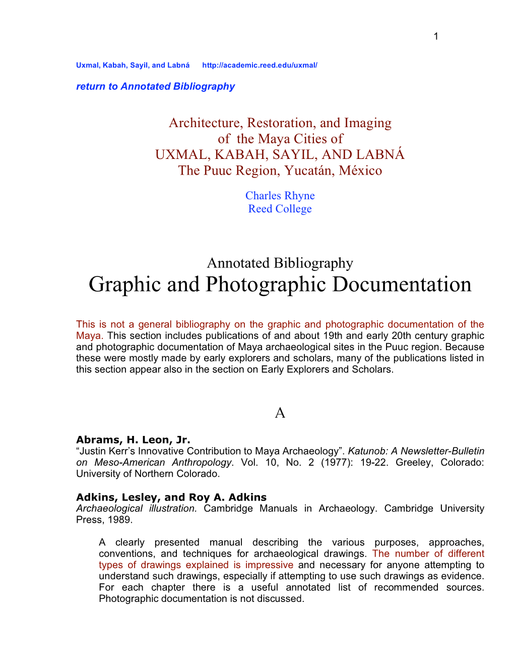 Graphic and Photographic Documentation