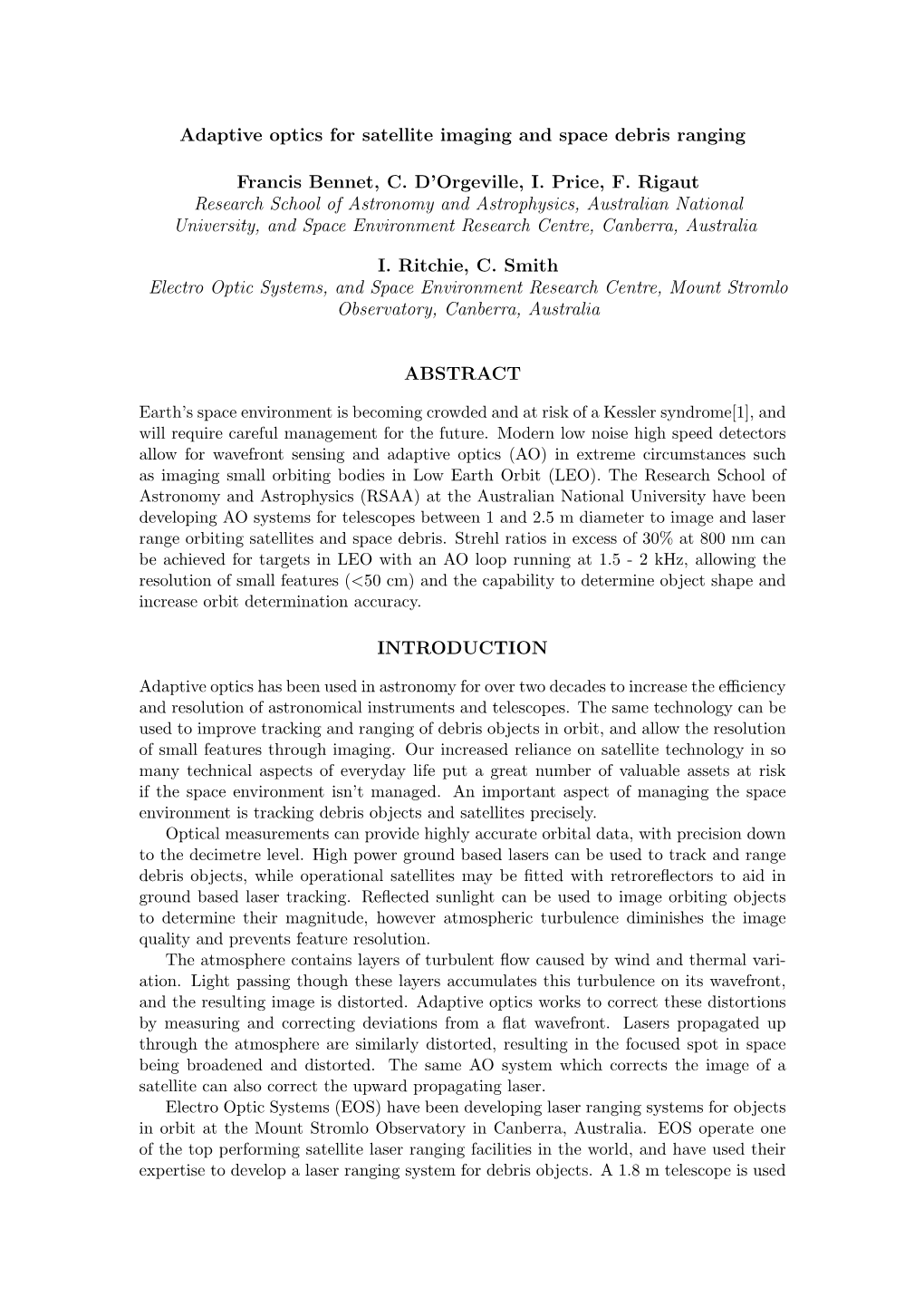 Adaptive Optics for Satellite Imaging and Space Debris Ranging Francis