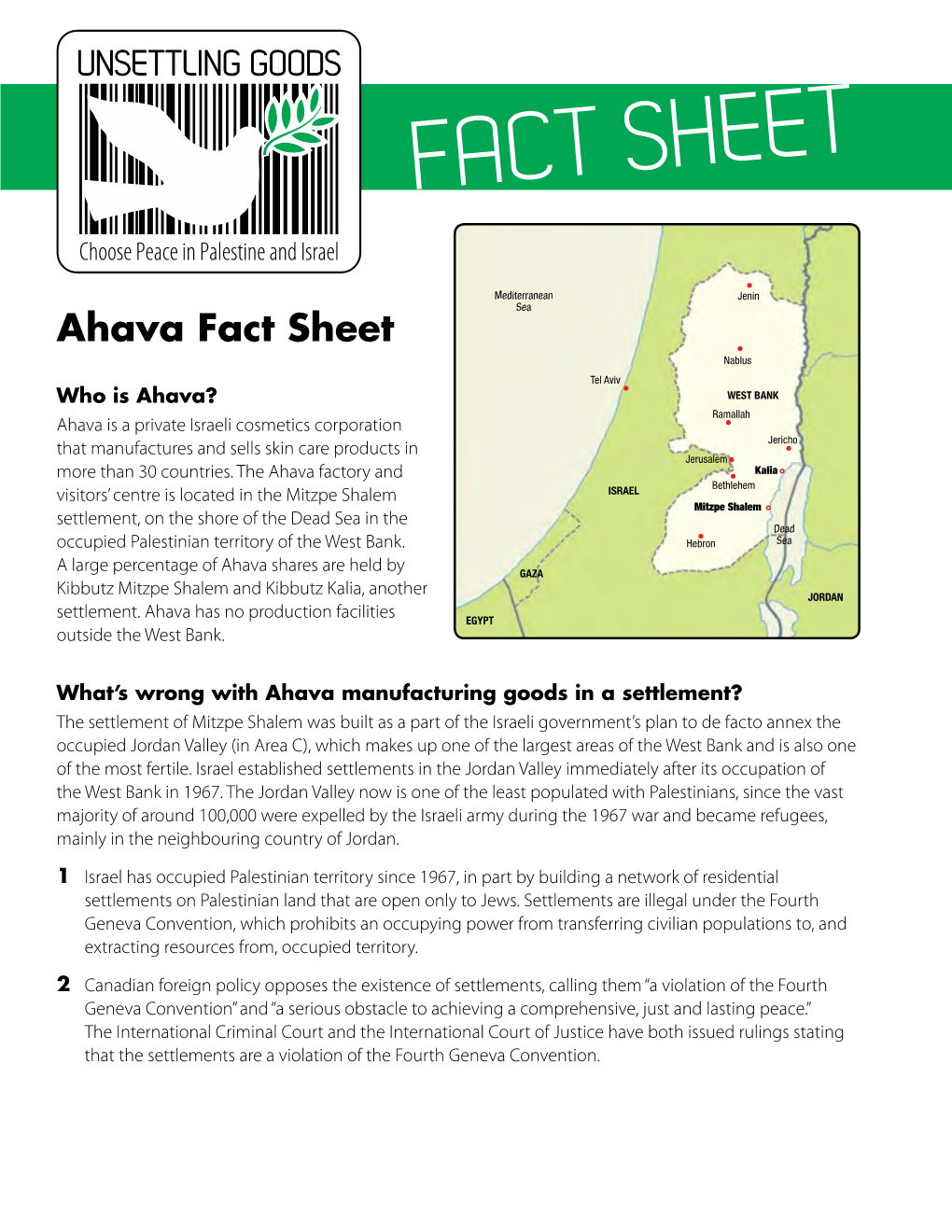 Unsettling Goods: Ahava Fact Sheet