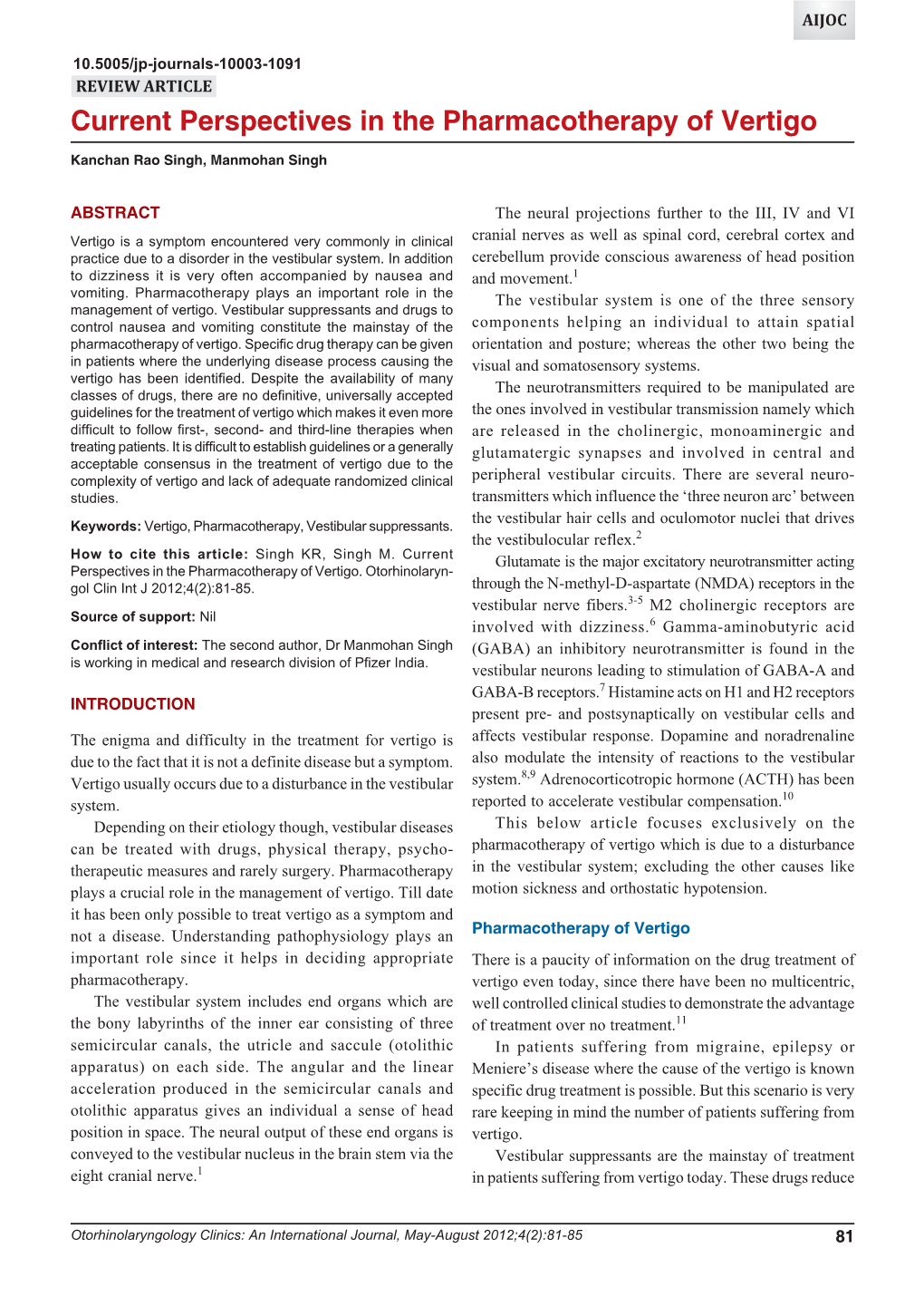 Current Perspectives in the Pharmacotherapy of Vertigo Current Perspectives in the Pharmacotherapy of Vertigo