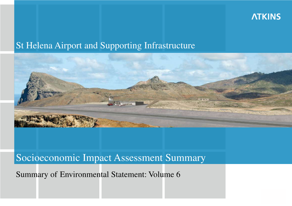 Socioeconomic Impact Assessment Summary Summary of Environmental Statement: Volume 6