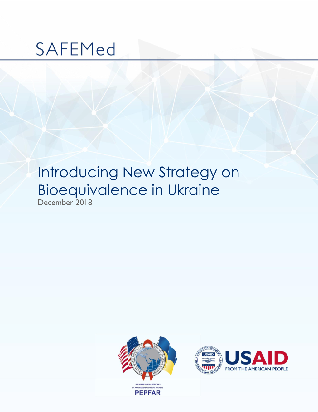 Introducing New Strategy on Bioequivalence in Ukraine December 2018
