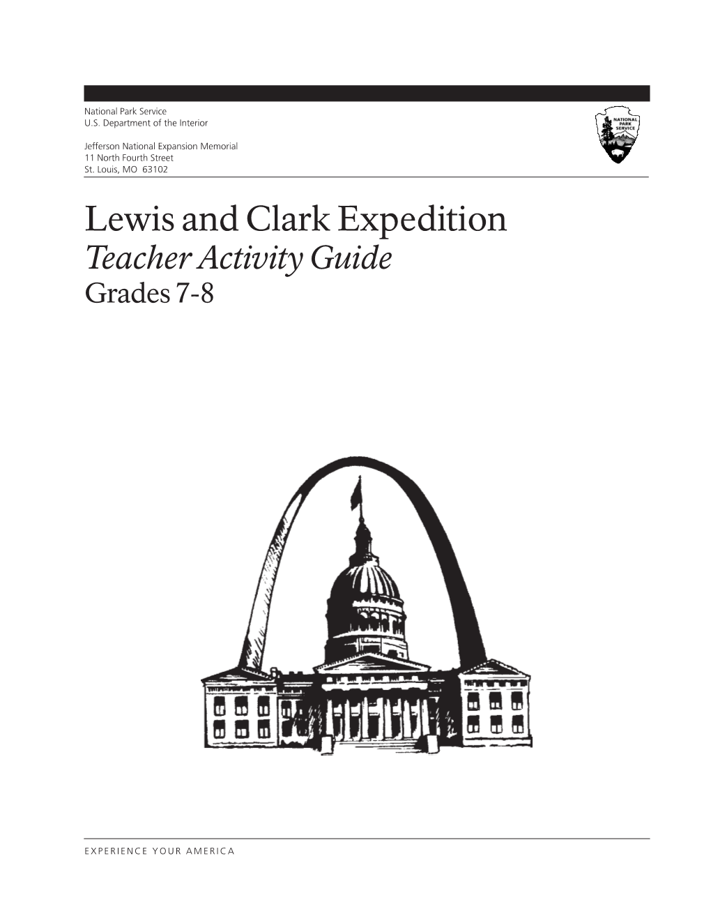 Lewis and Clark Expedition Teacher Activity Guide Grades 7-8