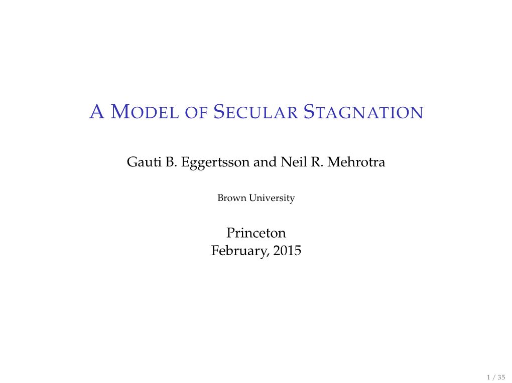 A Model of Secular Stagnation