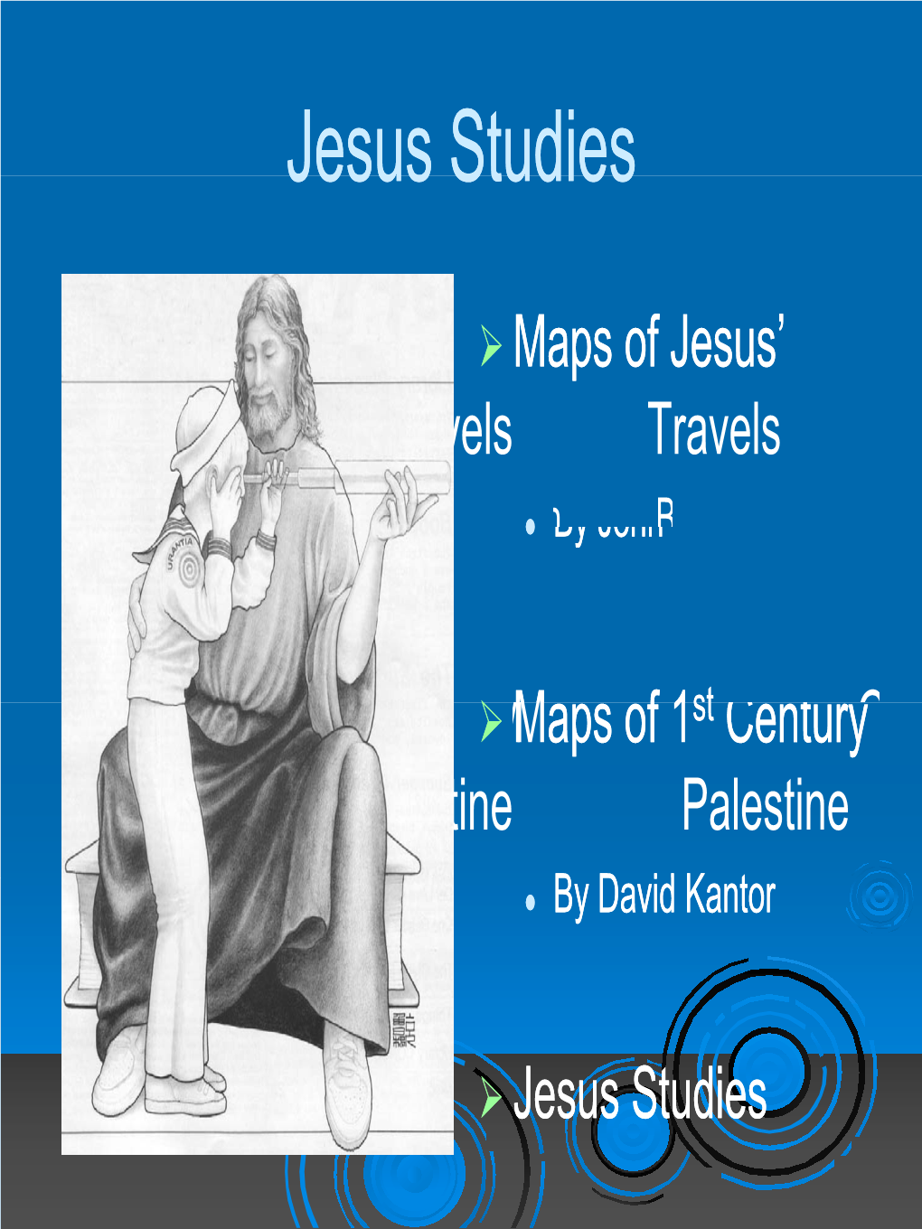 Maps of Jesus' Life and Travels