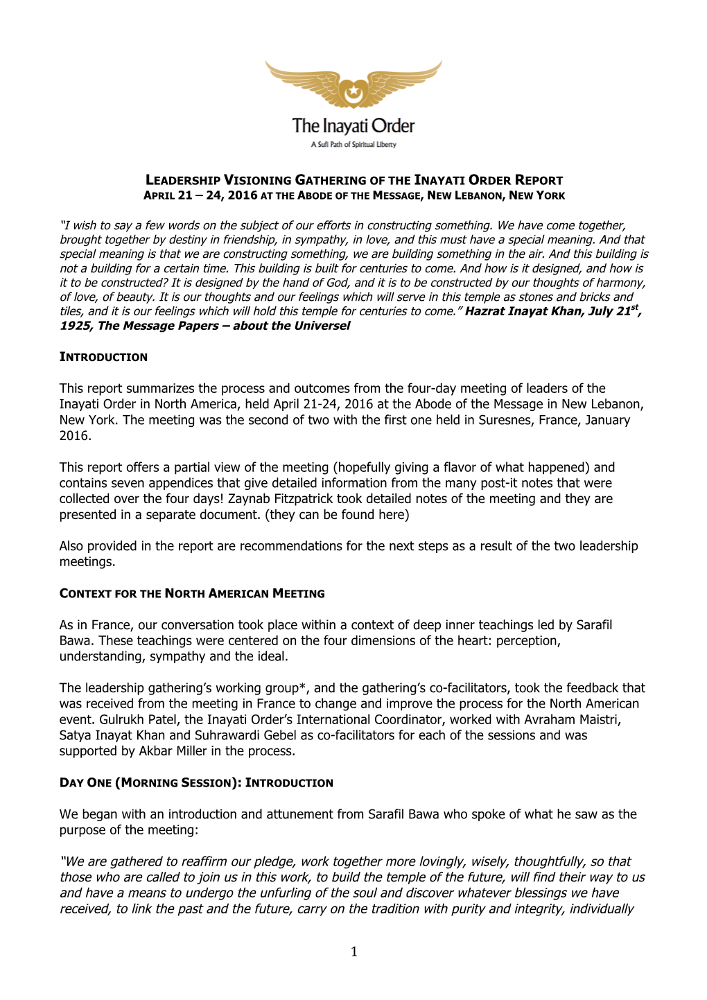 This Report Summarizes the Process and Outcomes from the Four-Day Meeting of Leaders of the Inayati Order in North America, Held