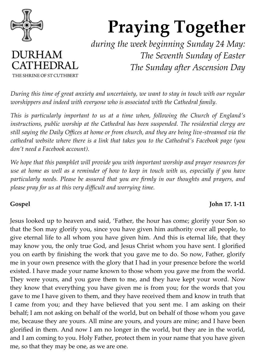 Praying Together During the Week Beginning Sunday 24 May: the Seventh Sunday of Easter the Sunday After Ascension Day