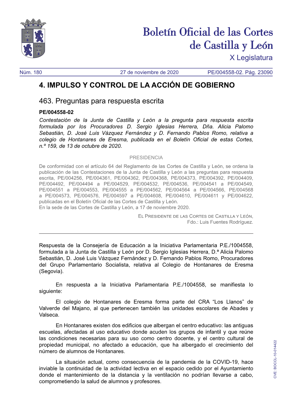 X Legislatura 4. IMPULSO Y CONTROL DE LA ACCIÓN DE