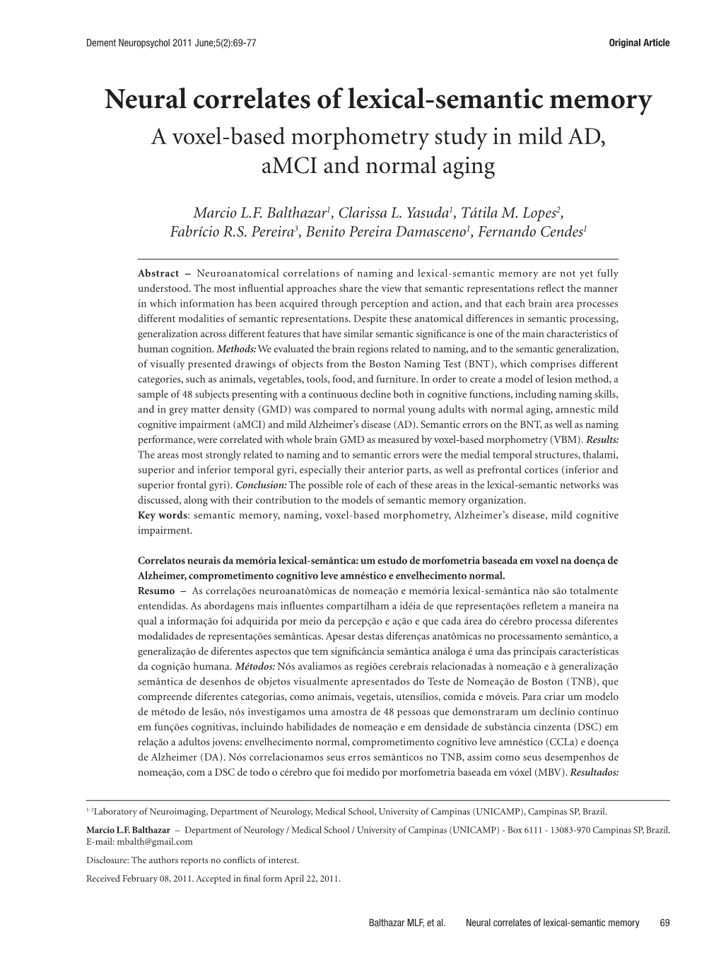 Neural Correlates of Lexical-Semantic Memory a Voxel-Based Morphometry Study in Mild AD, Amci and Normal Aging