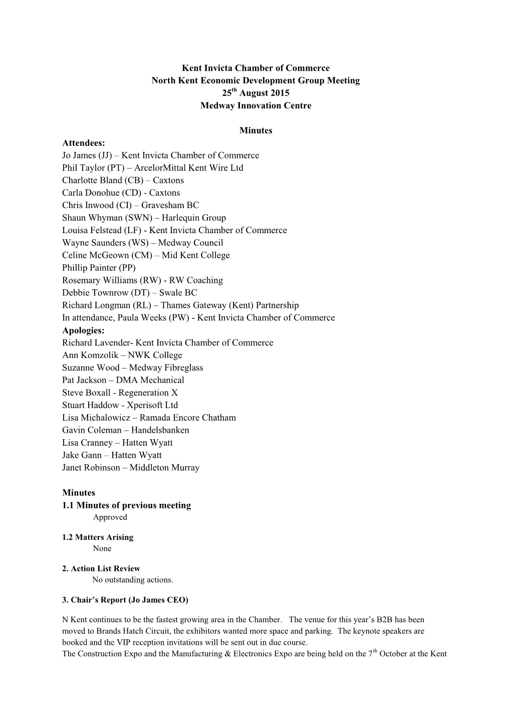 Kent Invicta Chamber of Commerce North Kent Economic Development Group Meeting 25Th August 2015 Medway Innovation Centre
