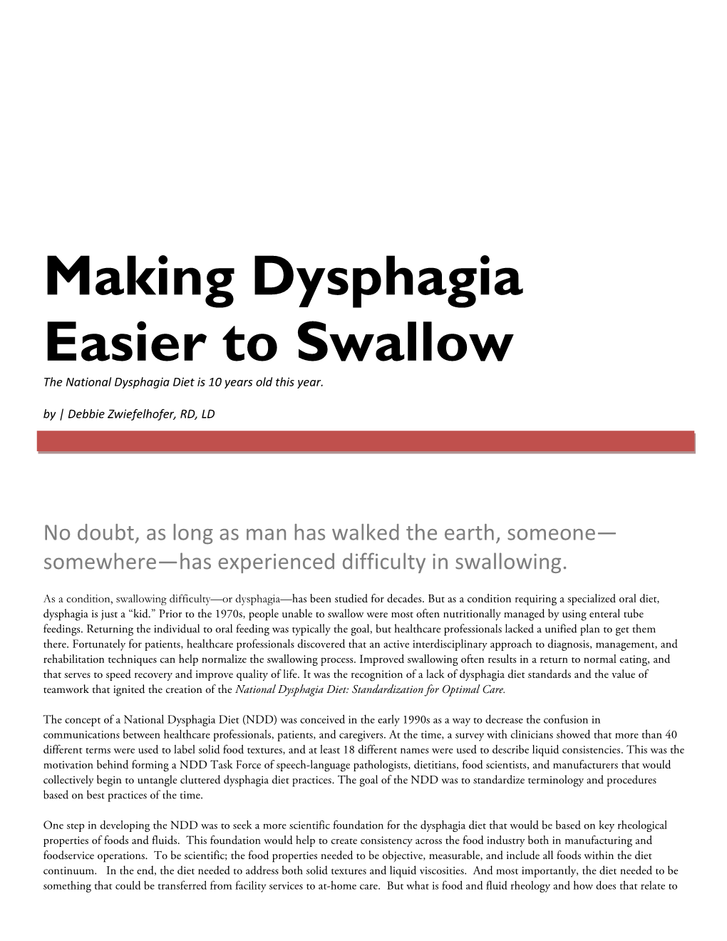 Making Dysphagia Easier to Swallow the National Dysphagia Diet Is 10 Years Old This Year