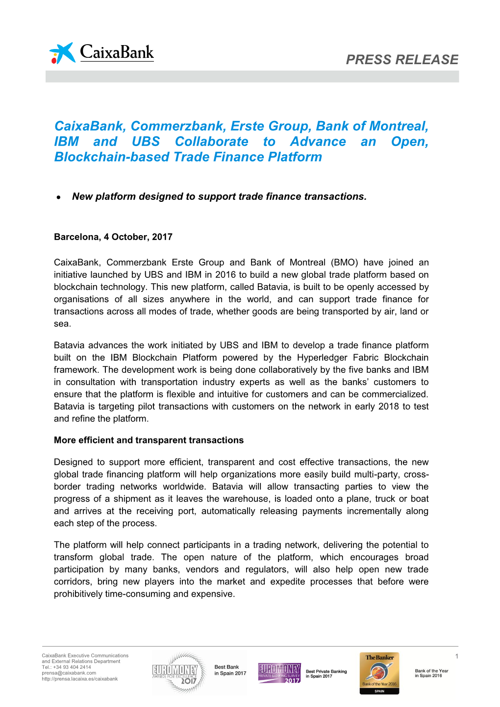 PRESS RELEASE Caixabank, Commerzbank, Erste Group, Bank