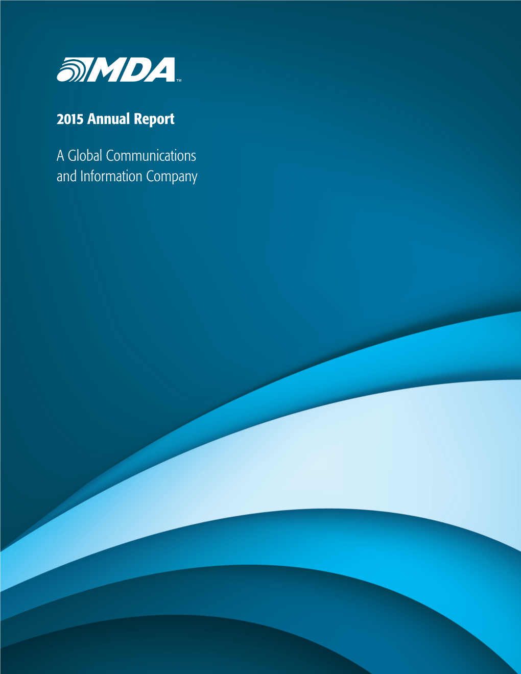 2015 Annual Report a Global Communications and Information