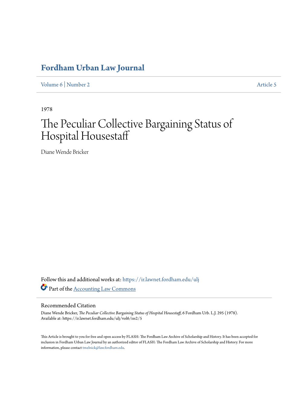 The Peculiar Collective Bargaining Status of Hospital Housestaff, 6 Fordham Urb