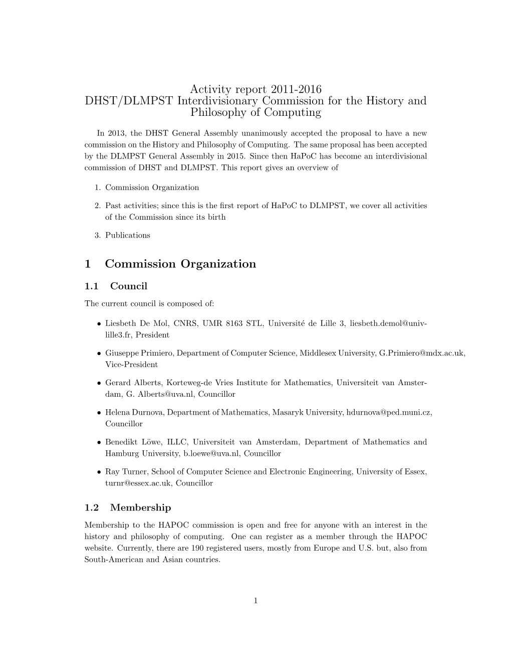 Activity Report 2011-2016 DHST/DLMPST Interdivisionary Commission for the History and Philosophy of Computing