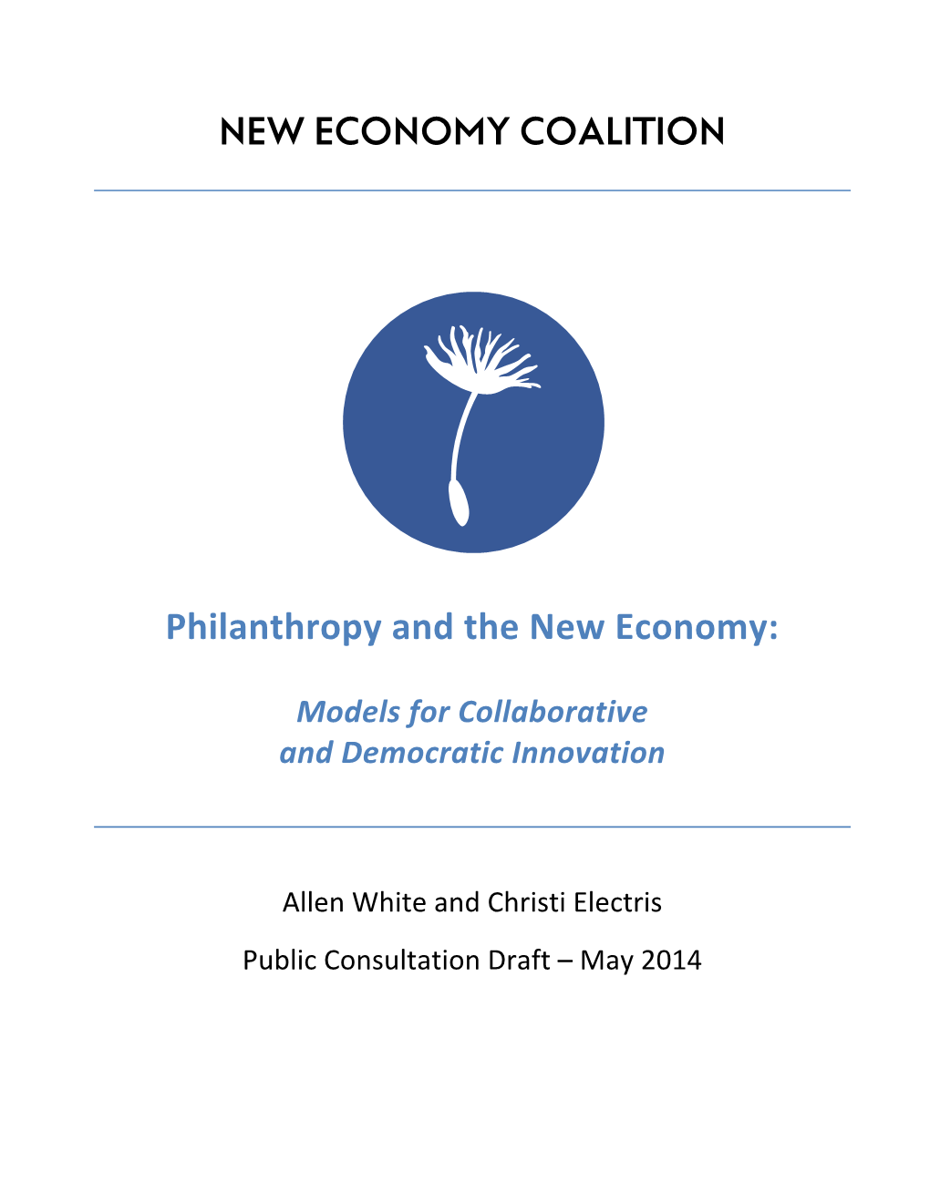 NEW ECONOMY COALITION Philanthropy and the New Economy