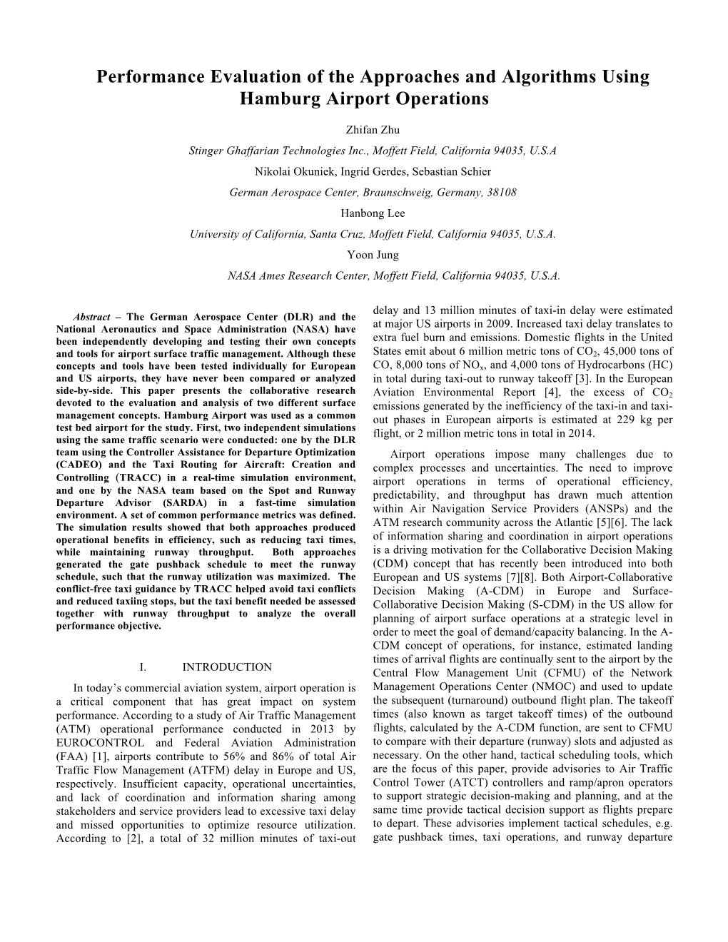 Performance Evaluation of the Approaches and Algorithms Using Hamburg Airport Operations