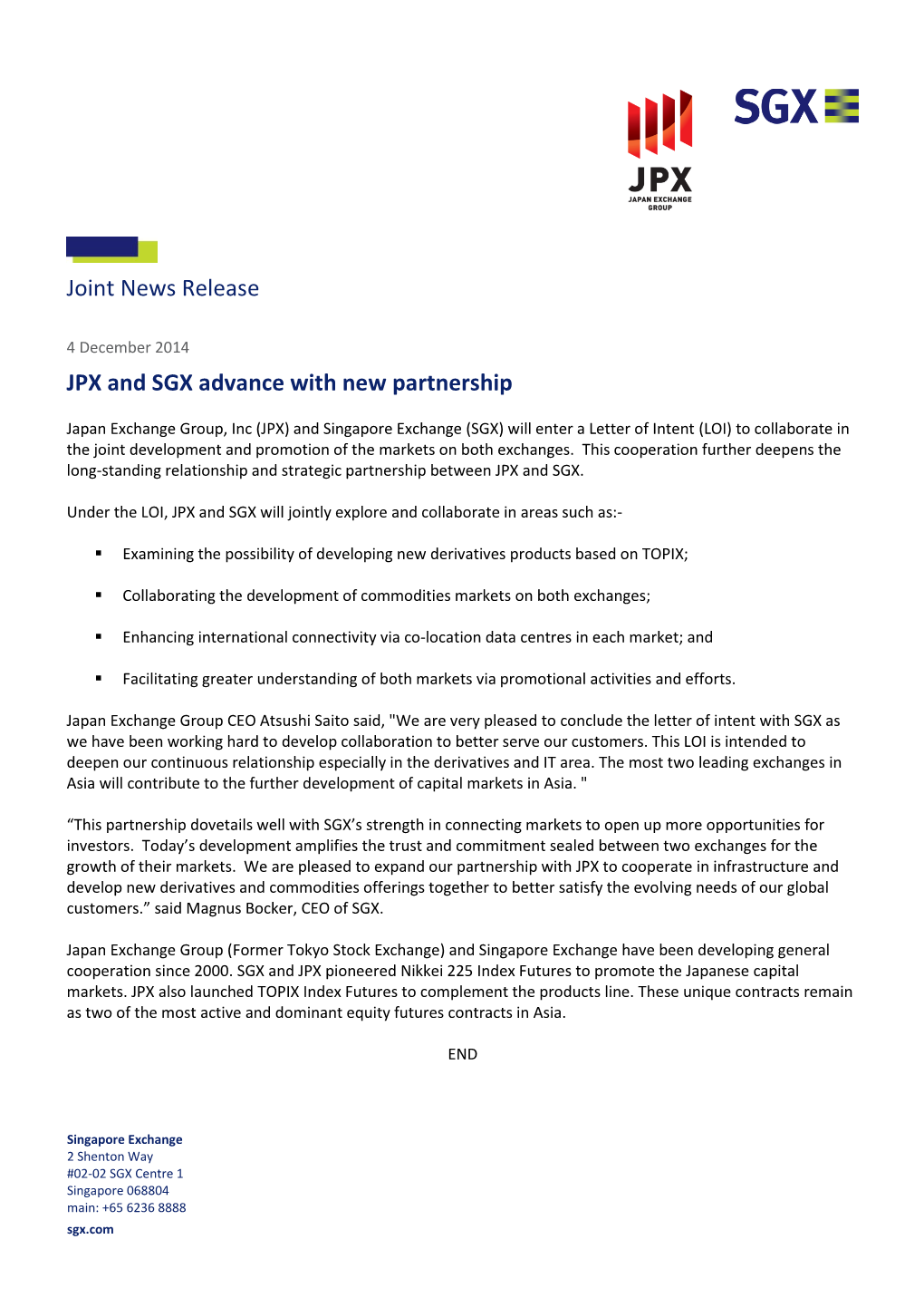 Joint News Release JPX and SGX Advance with New Partnership