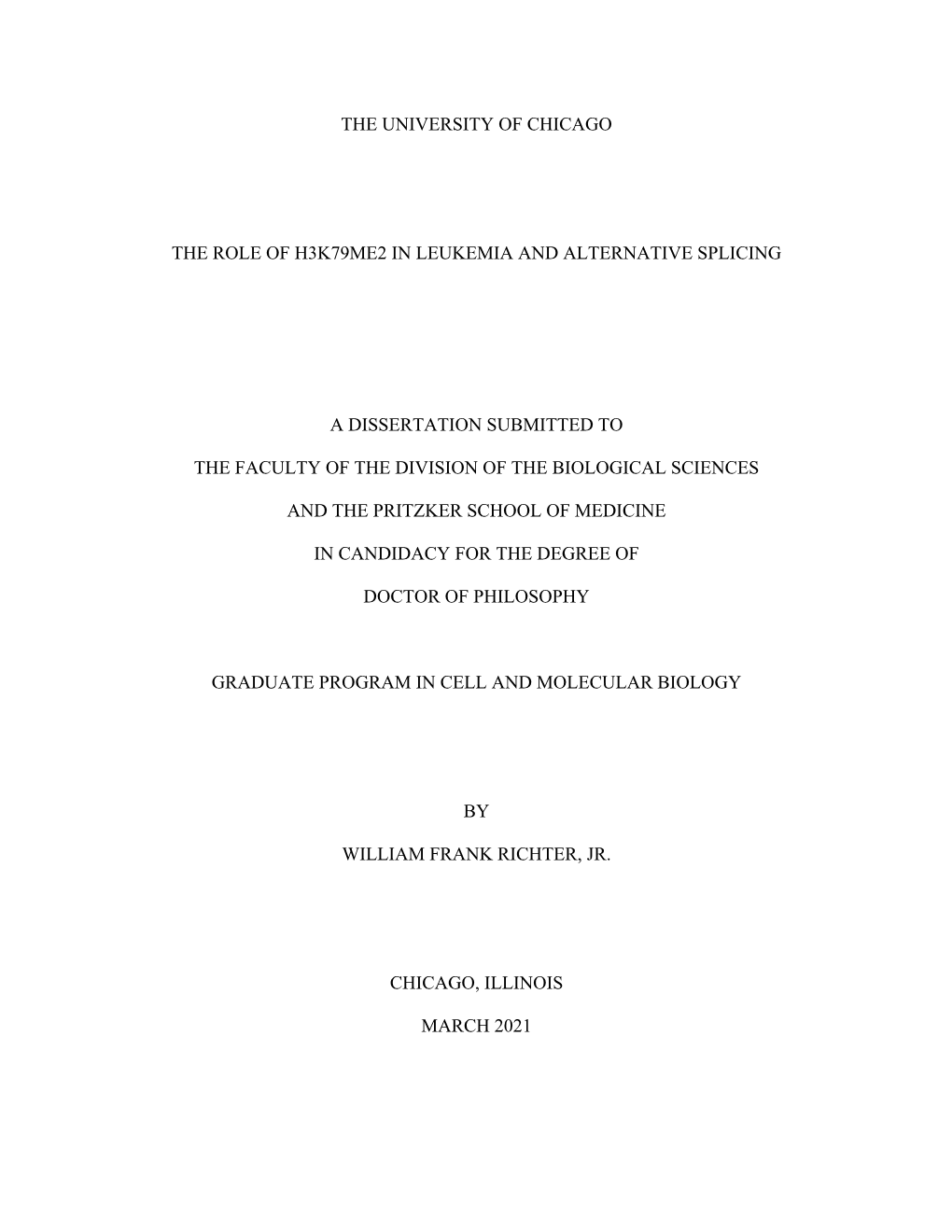 The University of Chicago the Role of H3k79me2 In