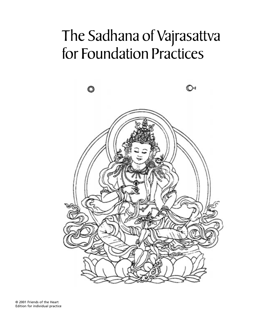 The Sadhana of Vajrasattva for Foundation Practices