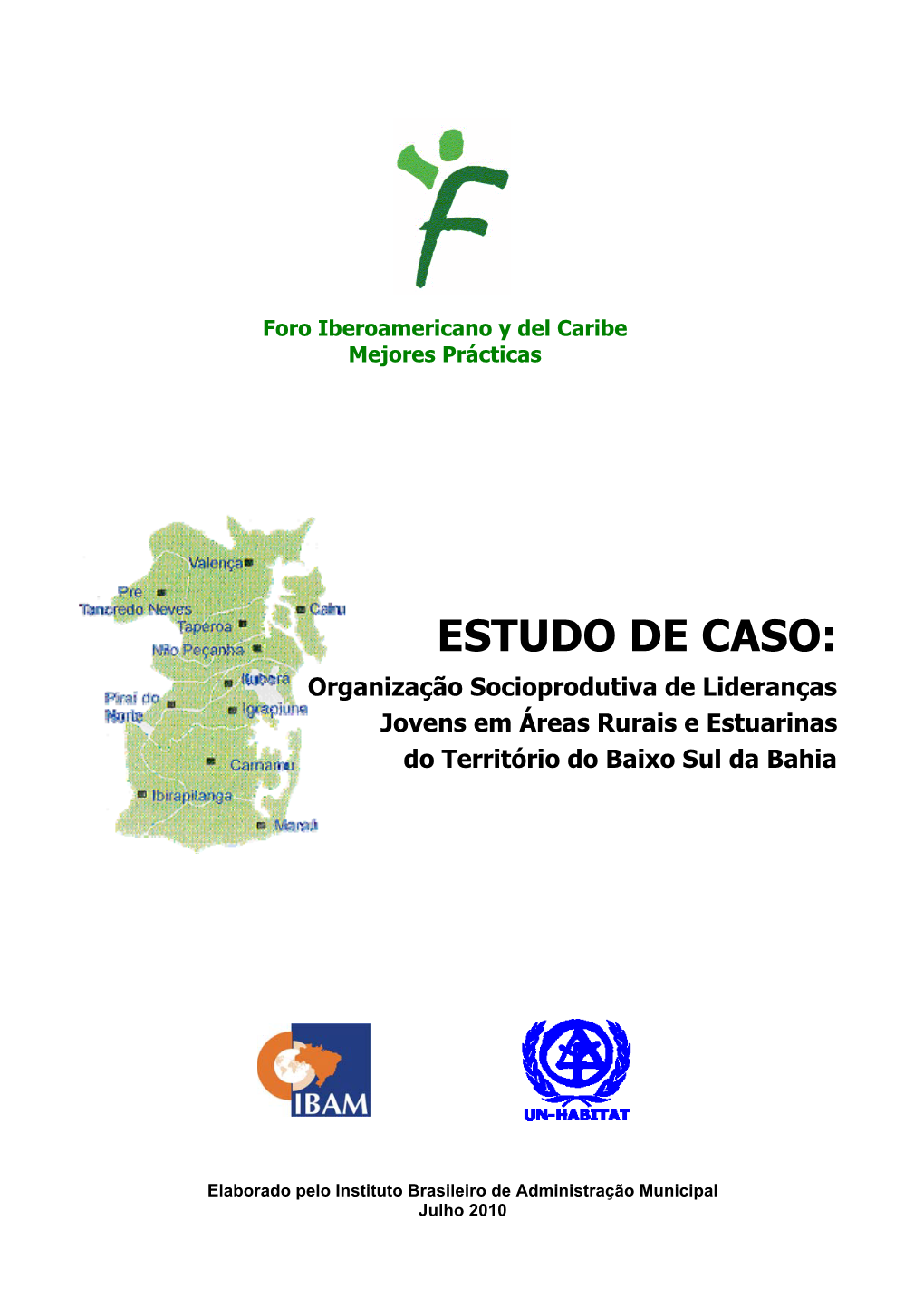 ESTUDO DE CASO: Organização Socioprodutiva De Lideranças Jovens Em Áreas Rurais E Estuarinas Do Território Do Baixo Sul Da Bahia