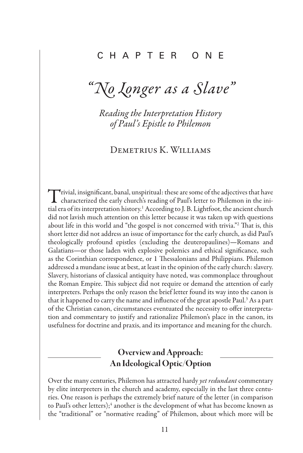 “No Longer As a Slave”