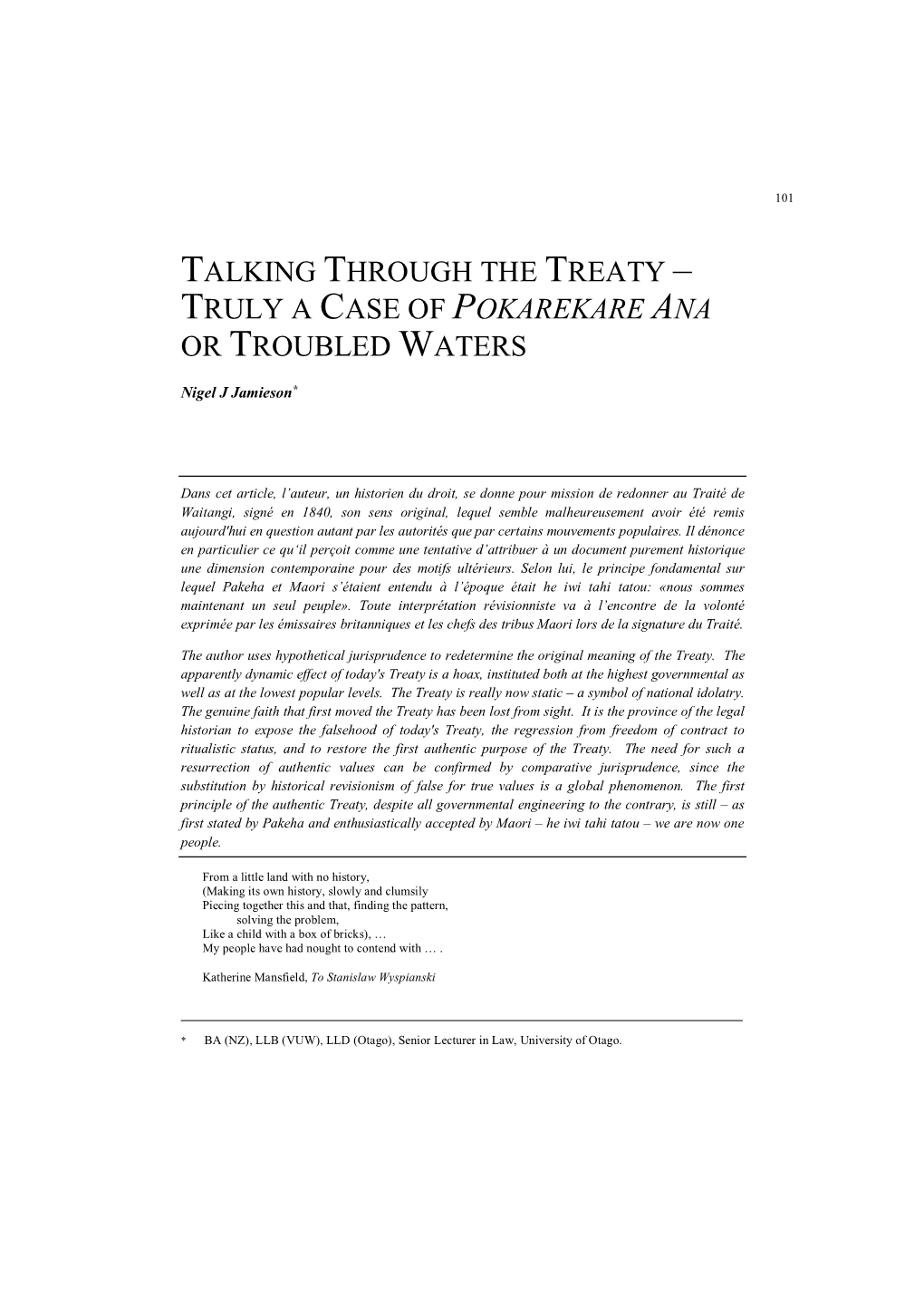 Talking Through the Treaty – Truly a Case of Pokarekare Ana Or Troubled Waters