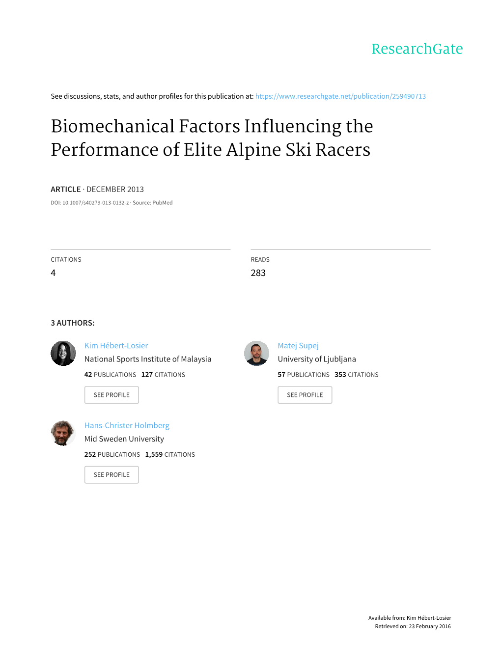 Biomechanical Factors Influencing the Performance of Elite Alpine Ski Racers